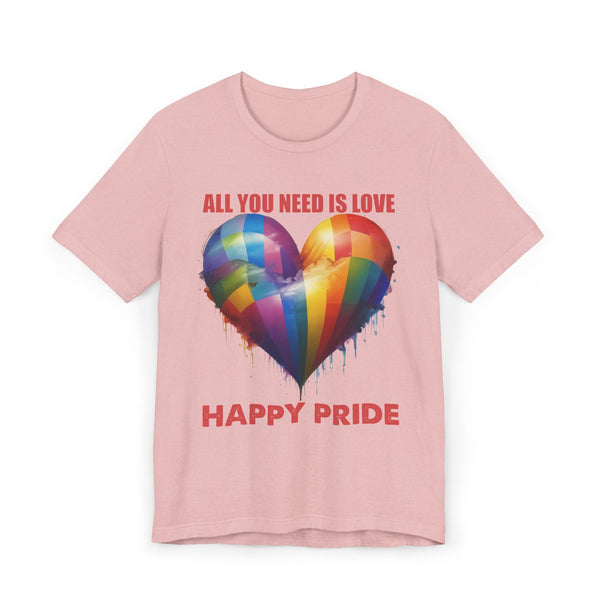 ALL YOU NEED IS LOVE -PRIDE T Shirt - Collab with 1969.Riot - Super Lightweight, Soft Cotton Tee To Wear With Pride -