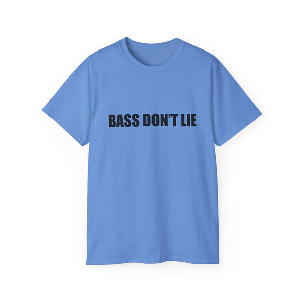 Bass Don't Lie Unisex Ultra Cotton Tee, Dance Music, Pop Culture, Classic, Unique text, Slogan T Shirt, Comfy Tee