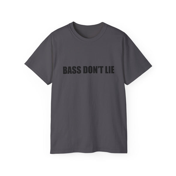 Bass Don't Lie Unisex Ultra Cotton Tee, Dance Music, Pop Culture, Classic, Unique text, Slogan T Shirt, Comfy Tee