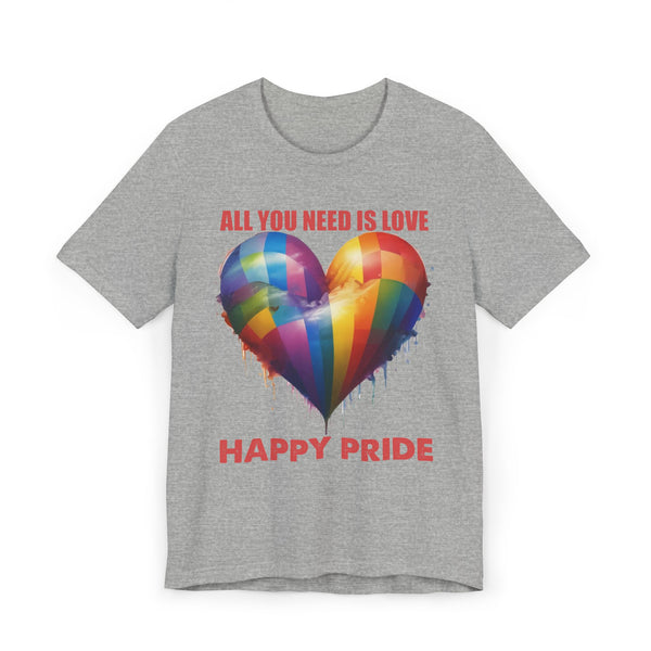 ALL YOU NEED IS LOVE -PRIDE T Shirt - Collab with 1969.Riot - Super Lightweight, Soft Cotton Tee To Wear With Pride -