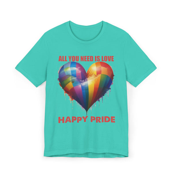 ALL YOU NEED IS LOVE -PRIDE T Shirt - Collab with 1969.Riot - Super Lightweight, Soft Cotton Tee To Wear With Pride -