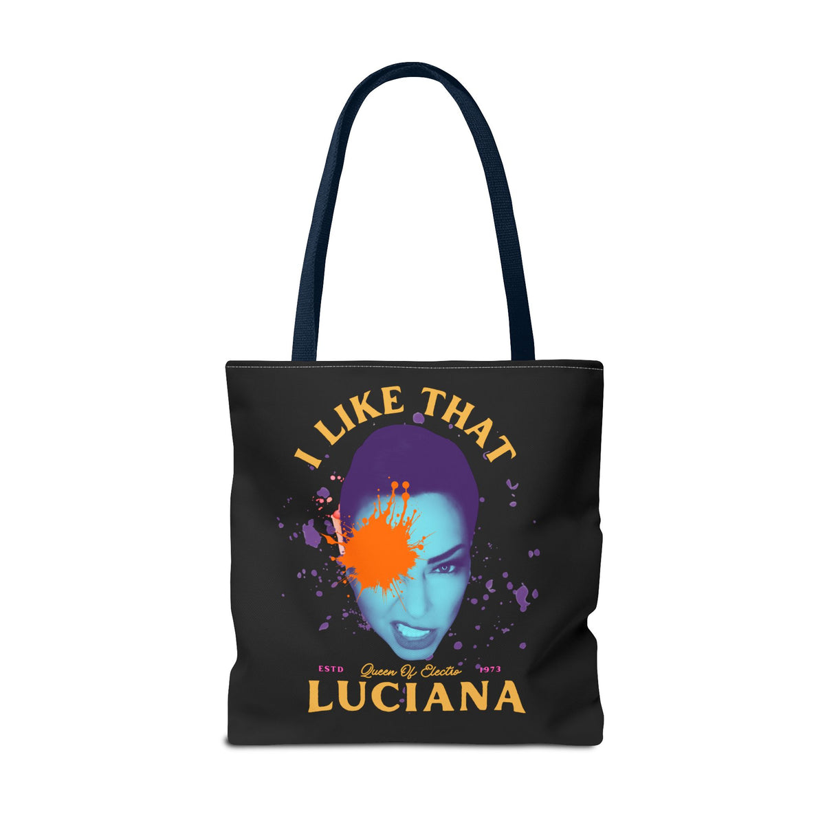 Personalized 'I Like That Luciana' Tote Bag – Stylish & Unique Statement Accessory