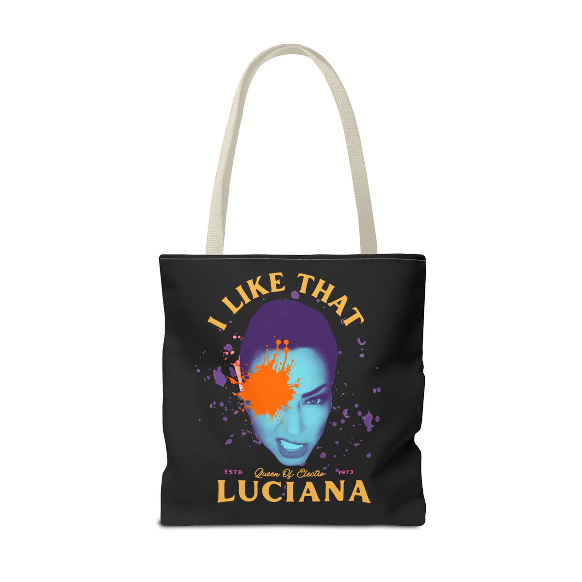 Personalized 'I Like That Luciana' Tote Bag – Stylish & Unique Statement Accessory