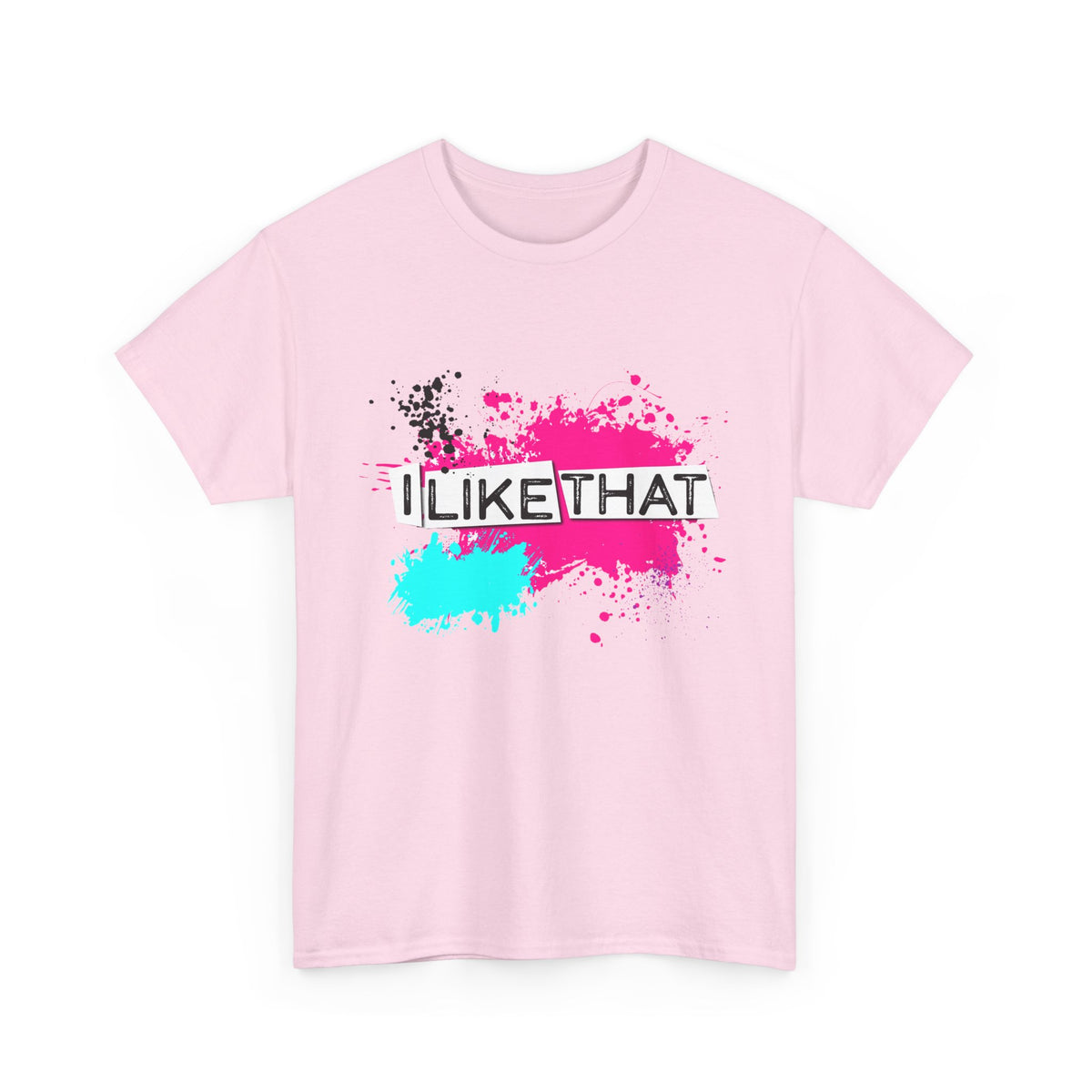 I Like That Unisex Heavy Cotton Tee | Casual Graphic T-Shirt, Summer Fashion, Gift for Friends, Unique Statement Shirt, Everyday Wear
