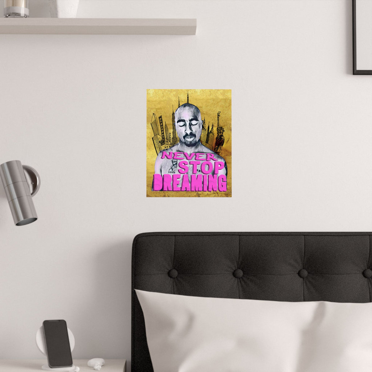 Never Stop Dreaming Satin Poster — Motivational Art Print