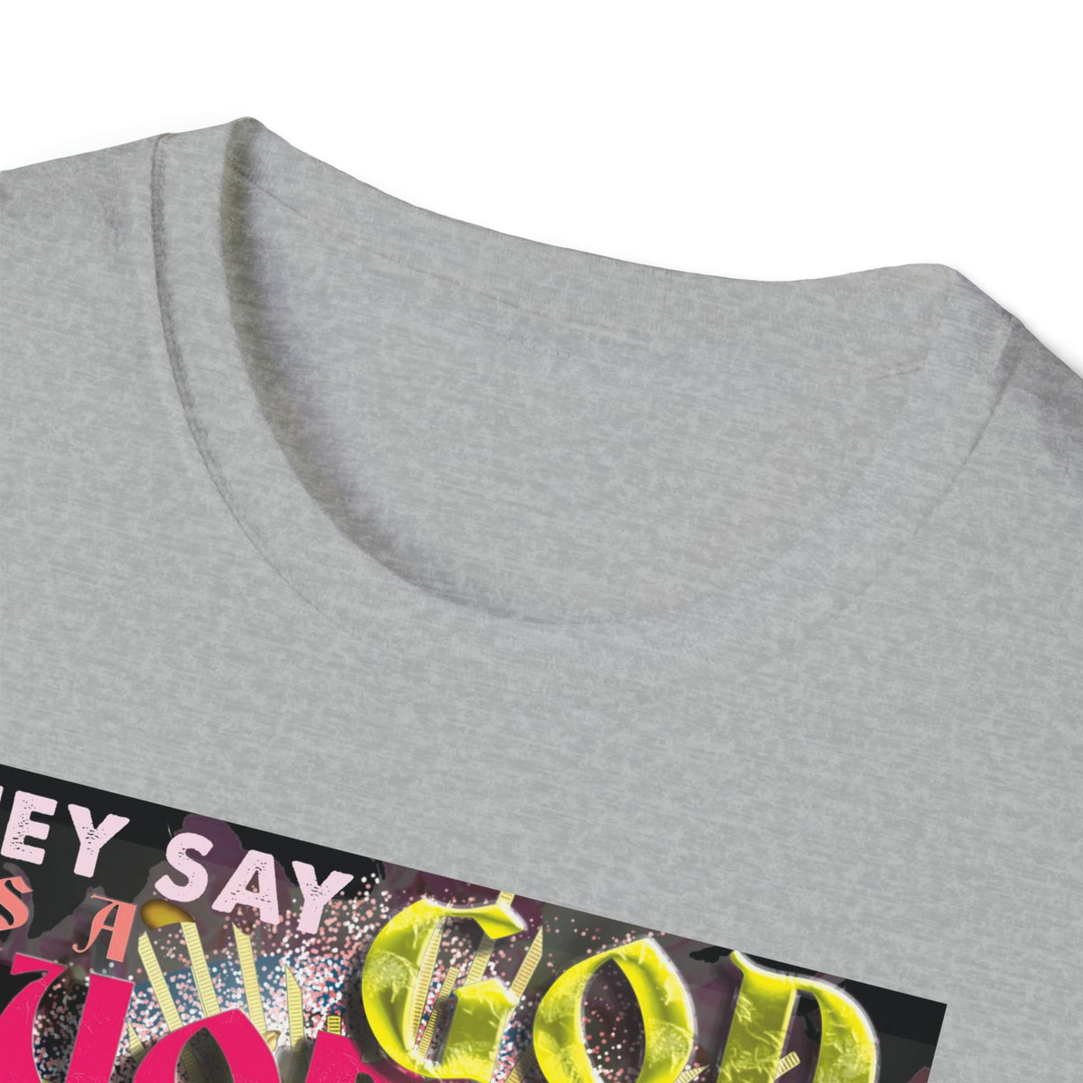 Sasha Colby - They Say God Is A Woman And I Am - Unisex Softstyle T-Shirt ,Fan Art, Drag Queen, Drag Race, Pop Culture, Comfy Tee