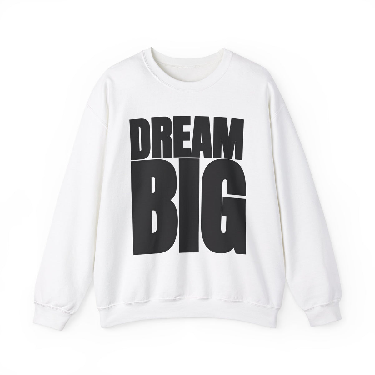 Dream Big Unisex Crewneck Sweatshirt | Inspirational Apparel for Motivation