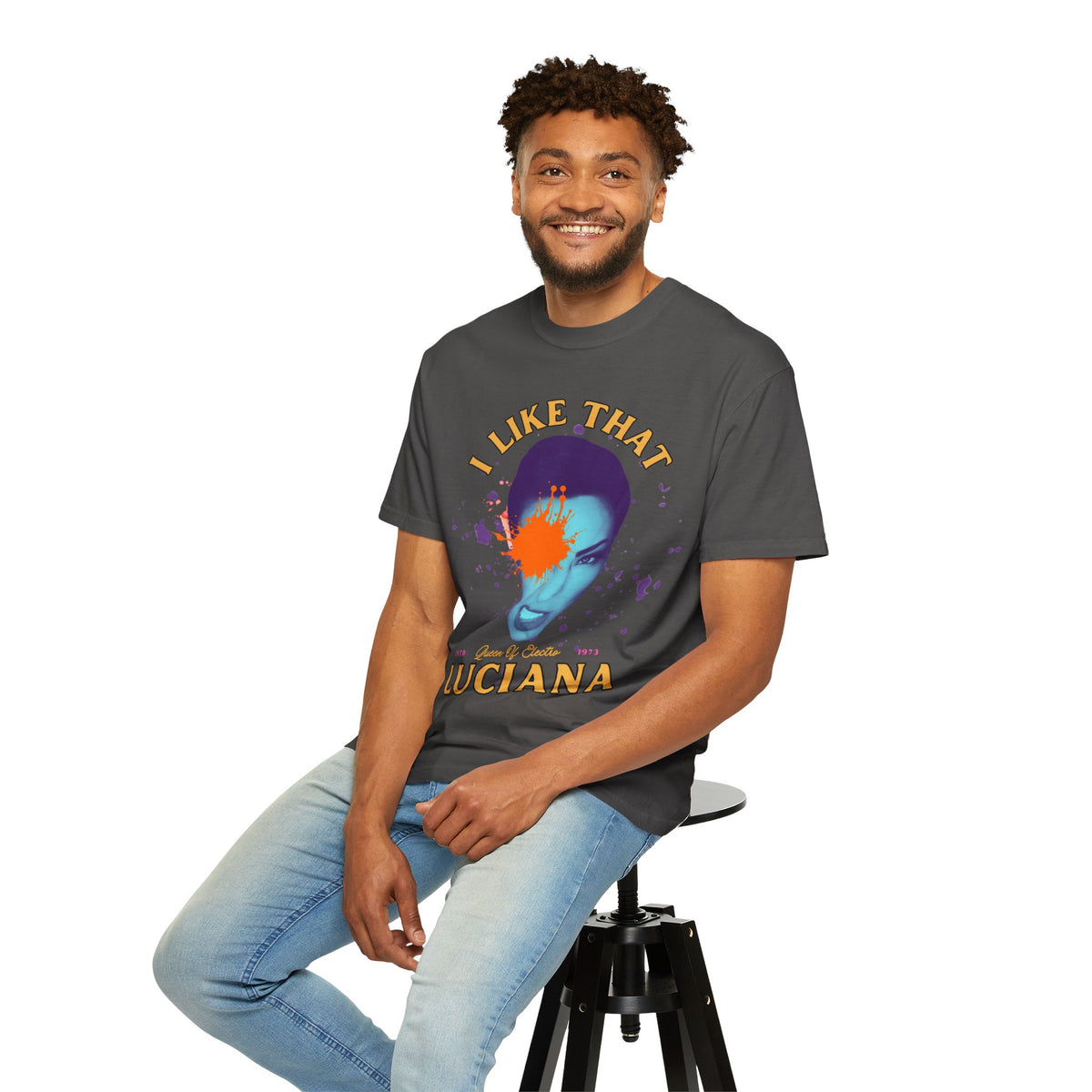 I Like That Luciana Unisex Garment-Dyed T-Shirt – Fun & Bold Statement Tee