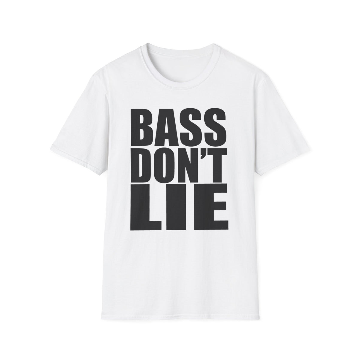 Bass Don't Lie Unisex Ultra Cotton Tee, Dance Music, Pop Culture, Classic, Unique text, Slogan T Shirt, Comfy Tee