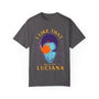 I Like That Luciana Unisex Garment-Dyed T-Shirt – Fun & Bold Statement Tee