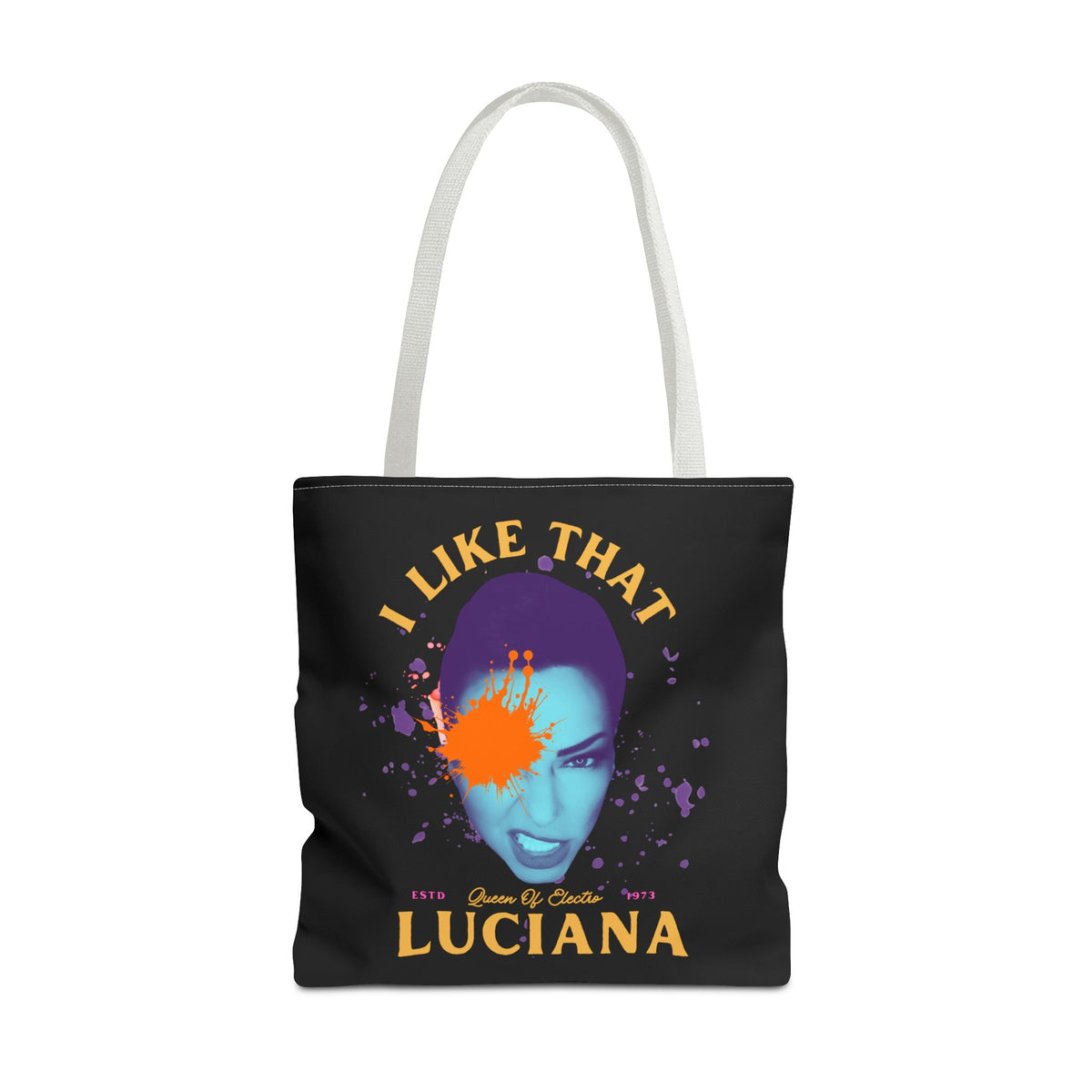 Personalized 'I Like That Luciana' Tote Bag – Stylish & Unique Statement Accessory