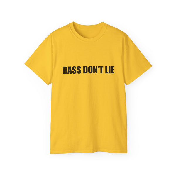 Bass Don't Lie Unisex Ultra Cotton Tee, Dance Music, Pop Culture, Classic, Unique text, Slogan T Shirt, Comfy Tee