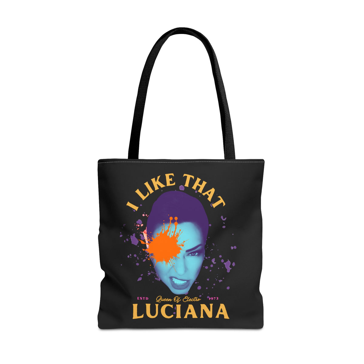 Personalized 'I Like That Luciana' Tote Bag – Stylish & Unique Statement Accessory