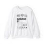 Bold Statement Unisex Crewneck Sweatshirt - 100% GMO Organic Free, BADASS B*