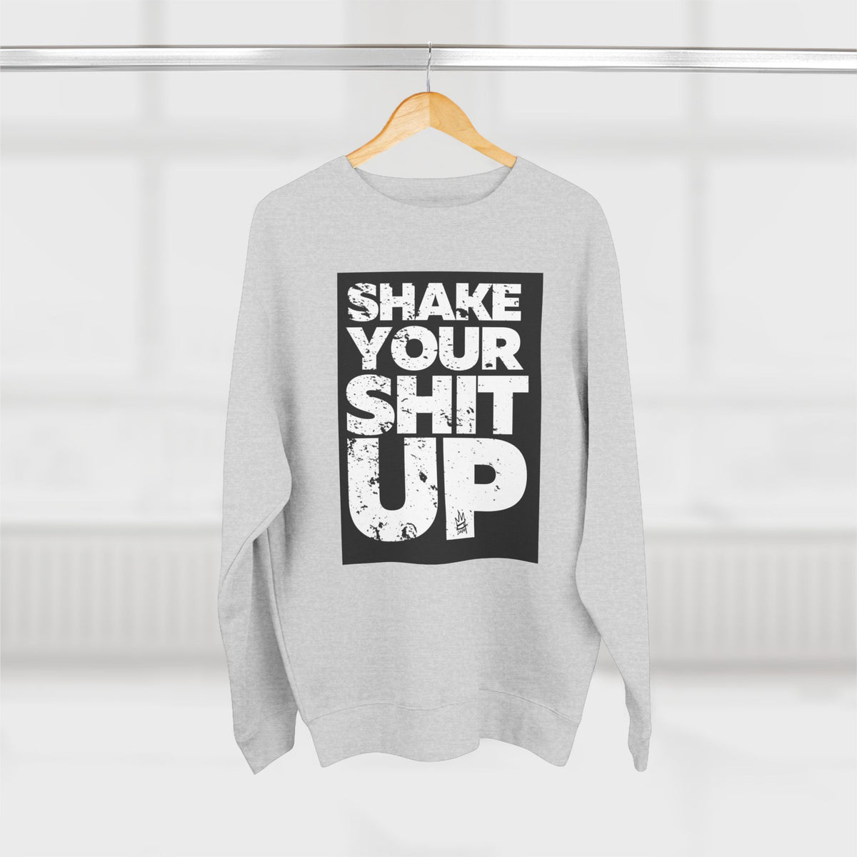 Inspirational Unisex Crewneck Sweatshirt - "Shake Your Shit Up" Motivational Grey Sweatshirt