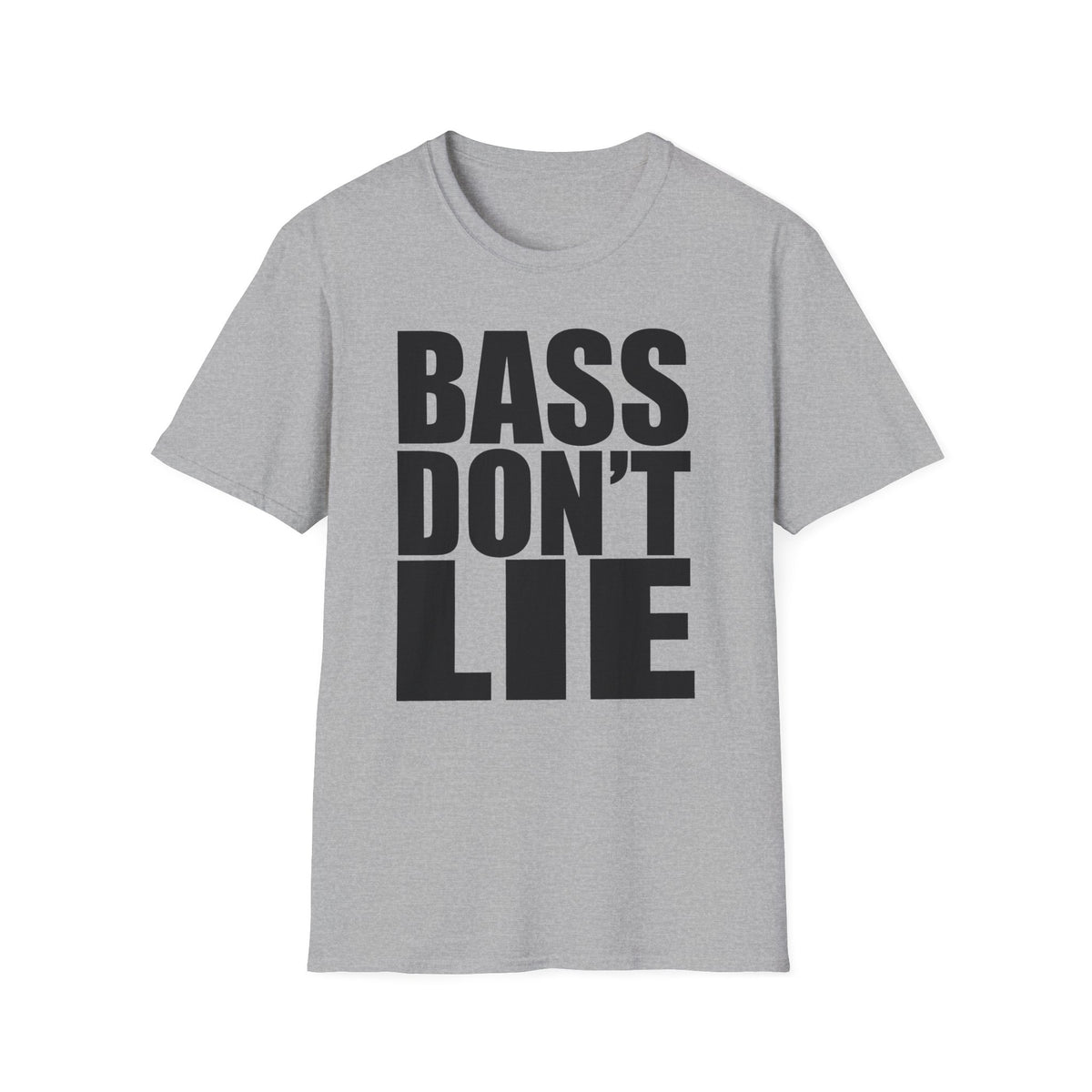 Bass Don't Lie Unisex Ultra Cotton Tee, Dance Music, Pop Culture, Classic, Unique text, Slogan T Shirt, Comfy Tee