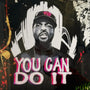 Ice Cube - You Can Do It(NEW)