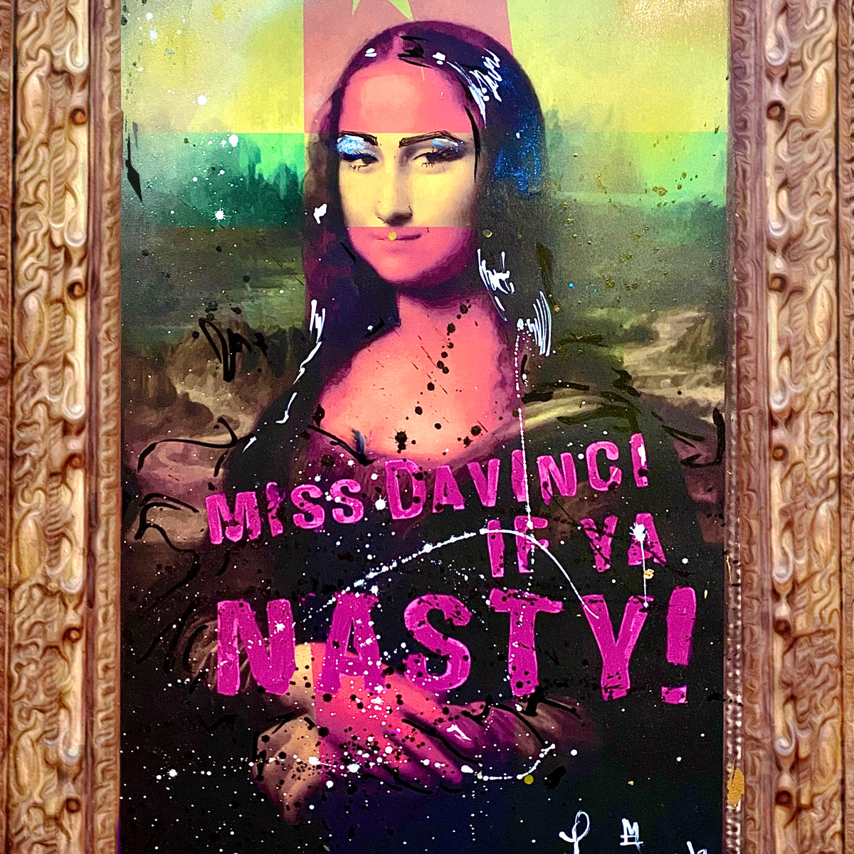 MONA LISA - MISS DA'VINCI IF YA NASTY!